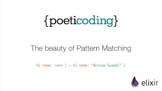 The Beauty of Pattern Matching in Elixir