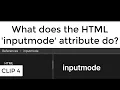 What Does The HTML inputmode Attribute Do
