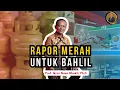 Download Lagu RAPOR MERAH UNTUK BAHLIL