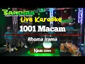 Download Lagu 1001 MACAM KARAOKE - RHOMA IRAMA - NADA COWO || NEW SANDIRA KARAOKE