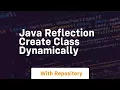 java reflection create class dynamically