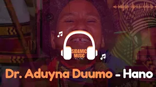Adugna Dumo Hano Oosho Aduyna Duumo Old Sidamic Music 