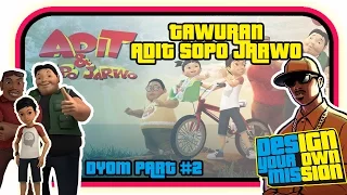adit sopo jarwo tawuran gta extreme indonesia dyom part 2