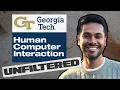 Masters in Human-Computer Interaction At Georgia Tech - UNFILTERED HCI Program Review