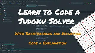 Learn to Code a Sudoku Solver Code Explanation Recursion Bactracking