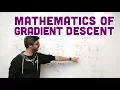3 5 Mathematics of Gradient Descent - Intelligence and Learning