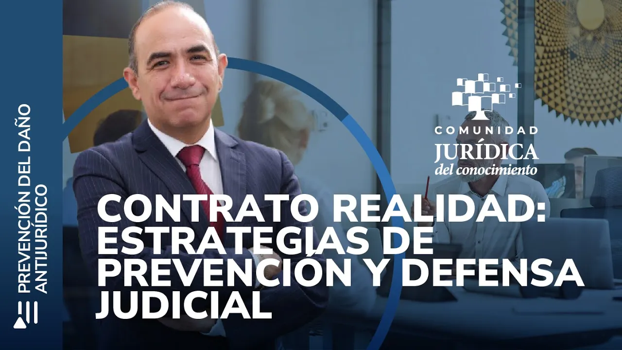 Contrato realidad: estrategias de prevención y defensa judicial