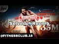 Annthamma Jodetthu Kano / solwed reverbd | KD-Kannada | Dhruva Sarja | Prem's | Arjun Janya | KVN