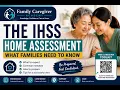 The IHSS Home Assessment What Families Need To Know
