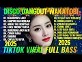 Lagu FULL ALBUM DISCO DANGDUT WAKATOBI VIRAL TIKTOK‼️SEHARUSNYA AKU / DJ REMIX FULL BASS 2026