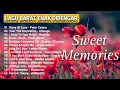 Lagu GREATEST SWEET MEMORIES SONGS - LAGU BARAT ENAK DI DENGAR 