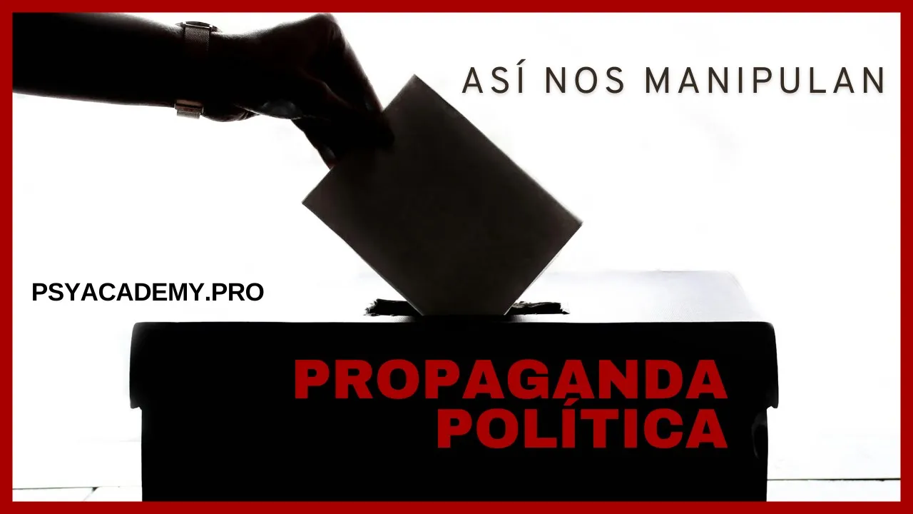 Psicología de la MANIPULACIÓN POLÍTICA 2026: Persuasión Ideológica y Técnicas de Control Social