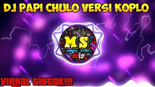 dj papi chulo versi koplo dj indonesia