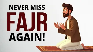 4 STEPS TO NEVER MISS FAJR AGAIN 