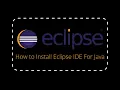 How to install Eclipse for Java Programming - Easy steps