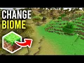 How To Change Biome In Minecraft - Full Guide