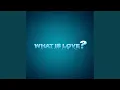 Download Lagu What Is Love (Remix)