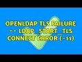 openldap TLS failure -