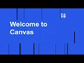 Welcome to Canvas