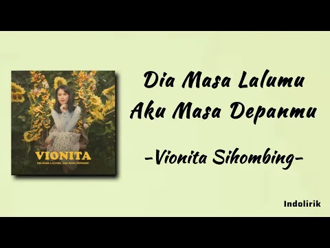 Download MP3 Vionita - Dia Masa Lalumu, Aku Masa Depanmu | Lirik Lagu