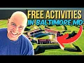FREE Activities Near Me - Baltimore Maryland