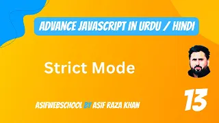 13 Advance JS Strict Mode in