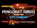 Download Lagu PENGOBAT RINDU - Elvy Sukaesih || RoNz Karaoke Dangdut Remix