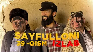 Sayfulloni Izlab 39 QISM
