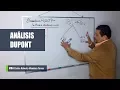 ANALISIS PARA TOMA DE DECISIONES - ANALISIS DUPONT