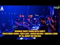 Lagu MOMENT PARTY SANG RATU PARTY WHOTJIGER VIONA - KIKI AJAH - AINUN DEJAVU - DEBORA LUBIS