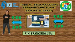 Tugas 4 - Belajar Coding Berbasis Java Script Brackets Array