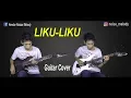 Download Lagu Liku Liku (Guitar Cover) By:Hendar
