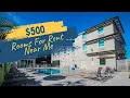 Rooms for Rent Near Me Under 500 A Month