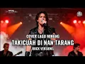Download Lagu COVER LAGU MINANG | TAKICUAH DI NAN TARANG | ROCK VERSIONS