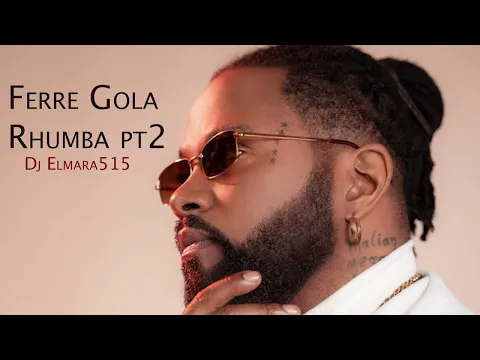 Download MP3 Ferre Gola Rhumba Mix pt2