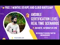 SESSION-9 1 ANSIBLE REAL TIME SCENARIOS FREE DEVOPS BOOTCAMP 100 SELECT LIVE AUG O6TH 4PM