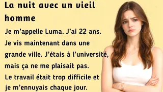 The Night with an Old Man । Improve your French । Learn French with this simple story ( B1-B2 )