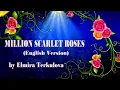 Download Lagu MILLION SCARLET ROSES  3  (With Lyrics) -  English Version by Elmira Terkulova