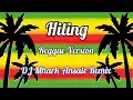 Download Lagu Hiling - Jenzen Guino Cover ( Reggae Version ) | DJ Mhark Remix