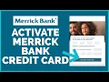 How To Activate Merrick Bank Credit Card Online 2022