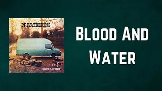 mark knopfler blood and water lyrics 