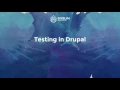 DrupalCon Dublin 2016 Automated Testing PHPUnit all the way
