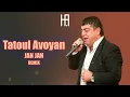 Lagu Tatoul Avoyan - Jan Jan (Hakobyan remix)