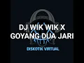 Download Lagu DJ WIK WIK X GOYANG DUA JARI REMIX FULL BASS