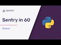 How to Install the Sentry Python SDK in 60 Seconds