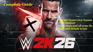 WWE 2k26 hypervisor bypass VBS method complete guide Save and easy