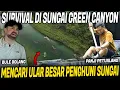 SURVIVAL ALAM LIAR !! CARI ULAR PENGHUNI SUNGAI GREEN CANYON PANGANDARAN