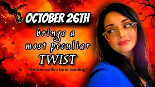 OCTOBER 26TH Brings A Most PECULIAR TWIST... A FATEFUL Chain Of Events Follows, Changing Everything💥
