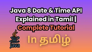 Java 8 Date Time API Explained in Tamil Complete Tutorial