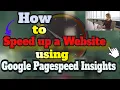How to increase website speed using Google Pagespeed Insights PSI - LightHouse Tutorials 2021